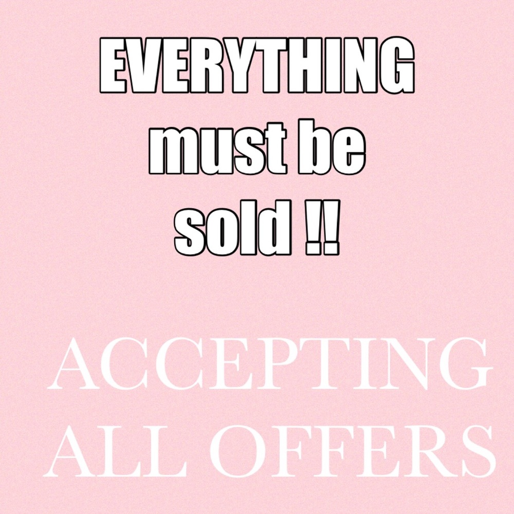 ACCEPTING ALL REASONABLE OFFERS